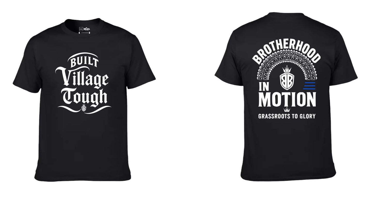 Built Village Tough - Grassroot To Glory Teez - Black